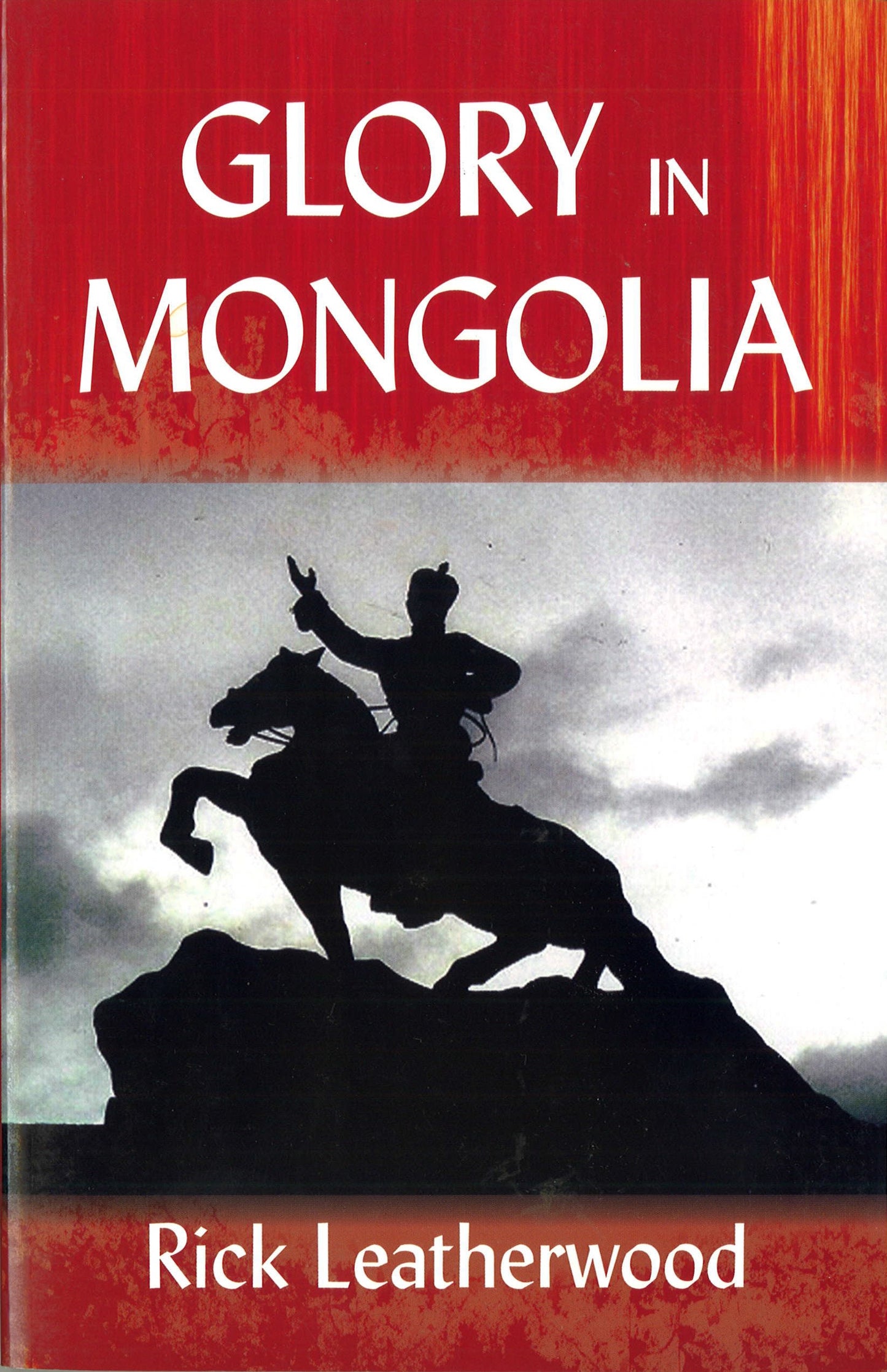 Glory In Mongolia