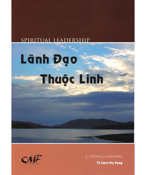 Spiritual Leadership (VIET) Lãnh Đạo Thuộc Linh