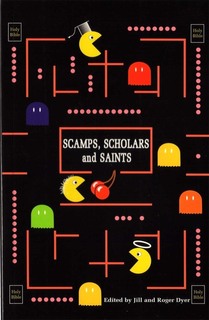 Scamps, Scholars and Saints
