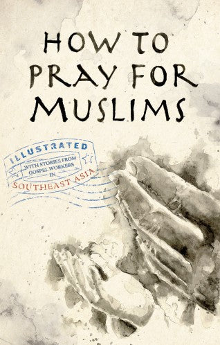 How To Pray For Muslims