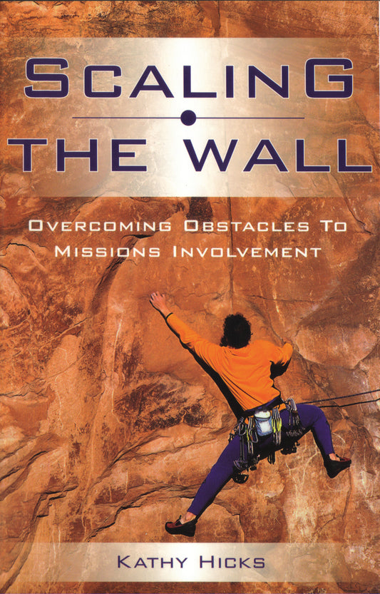 Scaling the Wall: Overcoming Obstacle to Mission
